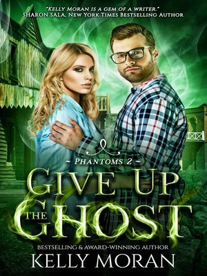 cover image of Give up the Ghost (Phantoms Book 2)